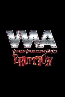 WWA The Eruption Trailer