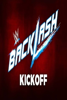 WWE Backlash 2017 Kickoff Trailer