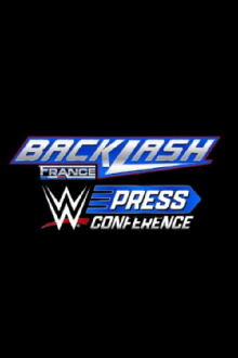 WWE Backlash France Post-Show Press Conference 2024 Trailer