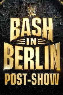 WWE Bash in Berlin Post-Show 2024 Trailer