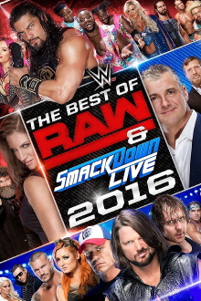 WWE Best of Raw & SmackDown Live 2016 Trailer