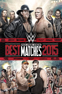WWE Best Pay-Per-View Matches 2015 Trailer