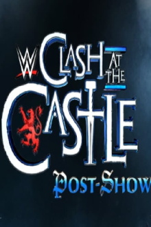 WWE Clash at the Castle: Scotland Post Show Trailer