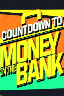 WWE Countdown to Money in the Bank 2024 Trailer