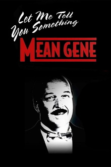 WWE: Let Me Tell You Something Mean Gene Trailer
