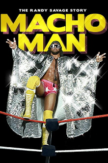 WWE: Macho Man - The Randy Savage Story Trailer
