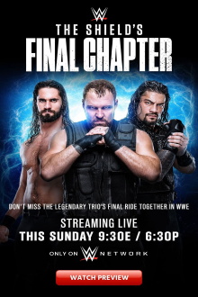 WWE The Shield’s Final Chapter Trailer