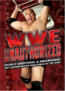 WWE: Unauthorized Trailer