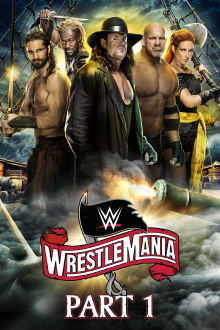 WWE WrestleMania 36: Part 1 Trailer