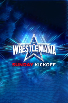 WWE WrestleMania 38 Sunday Kickoff Trailer