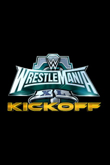 WWE WrestleMania XL Kickoff Trailer