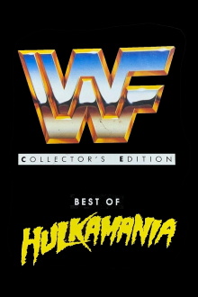 WWF: Best of Hulkamania Trailer