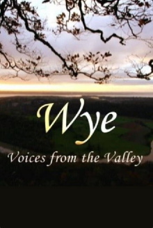 Wye: Voices From the Valley Trailer