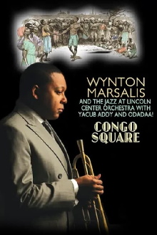 Wynton Marsallis and JALC Orchestra - Congo Square Trailer
