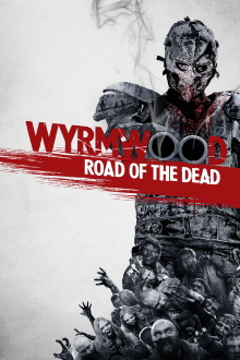 Wyrmwood: Road of the Dead Trailer
