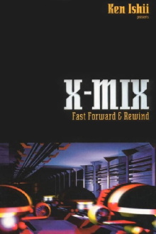 X-Mix: Fast Forward and Rewind Trailer