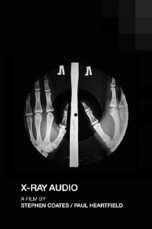 X-Ray Audio: The Documentary Trailer