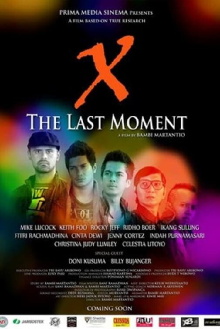 X- The Last Moment Trailer