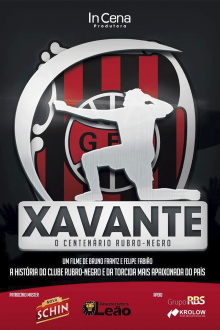 Xavante - O Centenário Rubro-negro Trailer