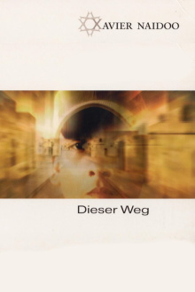 Xavier Naidoo - Dieser Weg Trailer