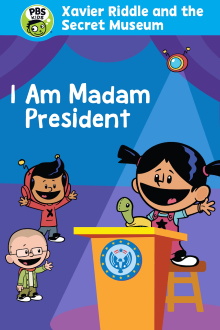 Xavier Riddle and the Secret Movie: I Am Madam President Trailer