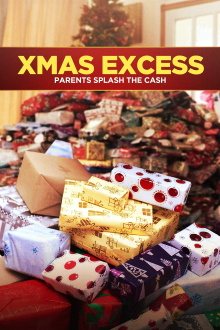 Xmas Excess: Parents Splash the Cash Trailer