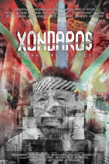 Xondaros - Guarani Resistance Trailer