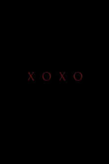 XOXO Trailer