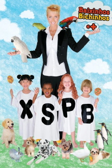 Xuxa Só Para Baixinhos 10: Baixinhos, Bichinhos e + Trailer