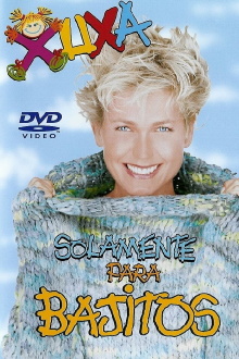 Xuxa Solamente Para Bajitos Trailer