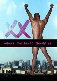 Xx: Where Your Heart Should Be Trailer