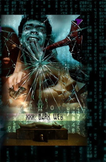 XXX: Dark Web Trailer