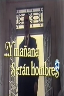 ...Y mañana serán hombres Trailer