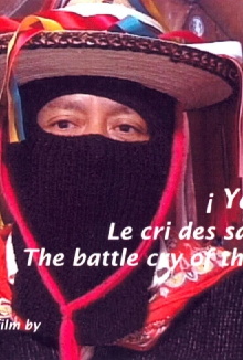 ¡Ya Basta! Le cri des sans-visage Trailer