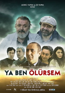 Ya Ben Ölürsem Trailer