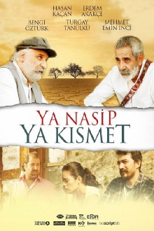 Ya Nasip Ya Kısmet Trailer