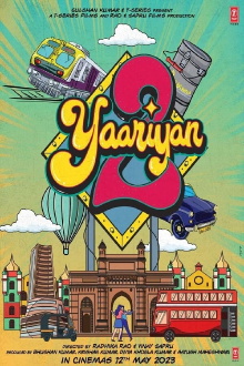 Yaariyan 2 Trailer