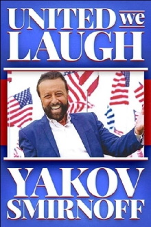 Yakov Smirnoff: United We Laugh Trailer