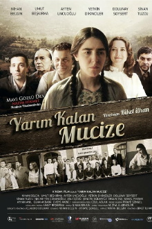 Yarım Kalan Mucize Trailer