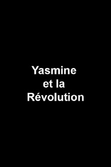 Yasmine et la Révolution Trailer