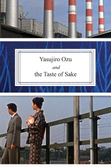 Yasujiro Ozu and the Taste of Sake Trailer