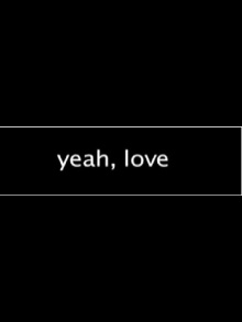 Yeah, Love Trailer
