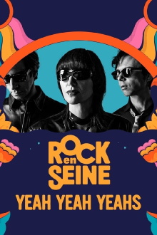 Yeah Yeah Yeahs - Rock en Seine 2023 Trailer