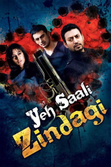 Yeh Saali Zindagi Trailer