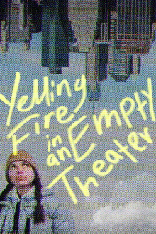 Yelling Fire in an Empty Theater Trailer