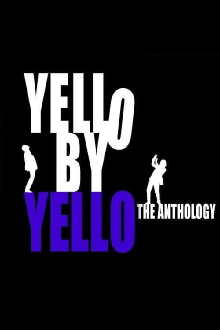 Yello by Yello - The Anthology Trailer