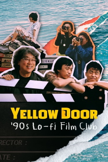 Yellow Door: '90s Lo-fi Film Club Trailer