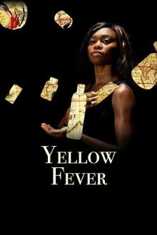 Yellow Fever Trailer
