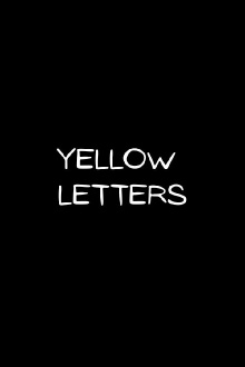 Yellow Letters Trailer