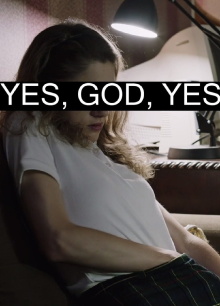 Yes, God, Yes Trailer